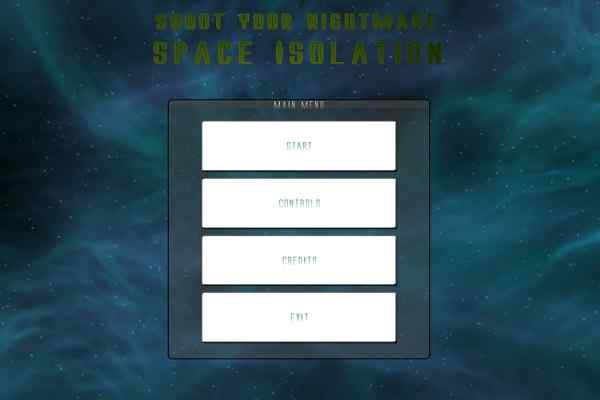 Shoot Your Nightmare Space Isolation games