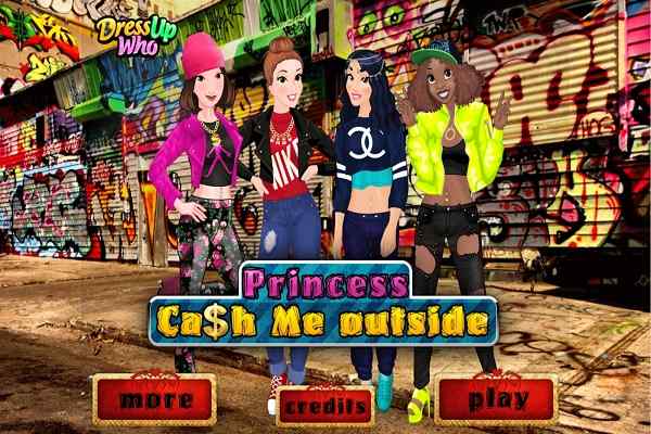 Princess Cash Me Outside games