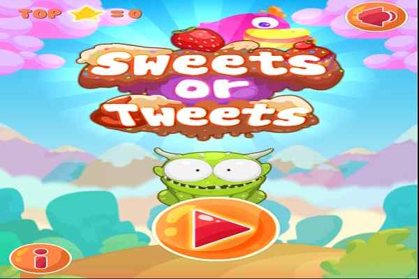 Sweets or Tweets games