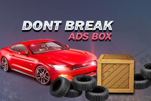 Dont Break Ads Box games